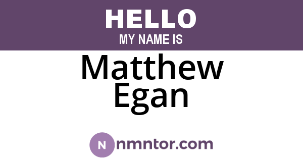Matthew Egan