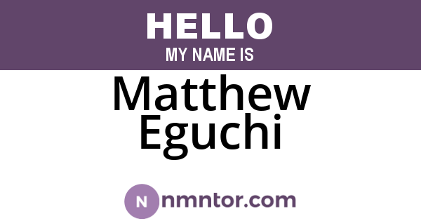 Matthew Eguchi