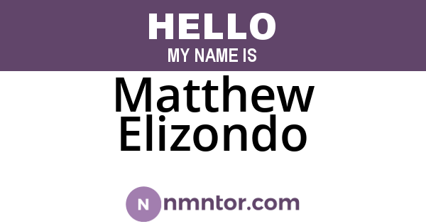 Matthew Elizondo
