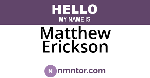 Matthew Erickson