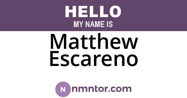 Matthew Escareno