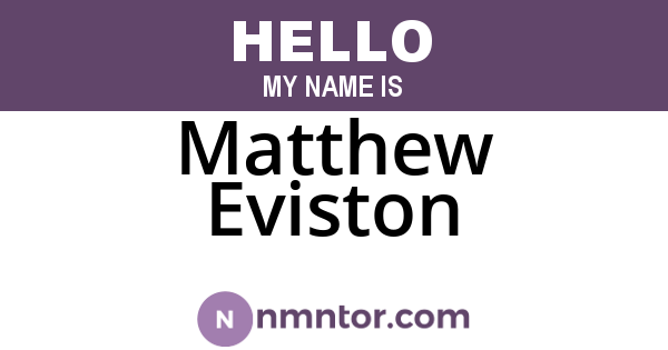 Matthew Eviston