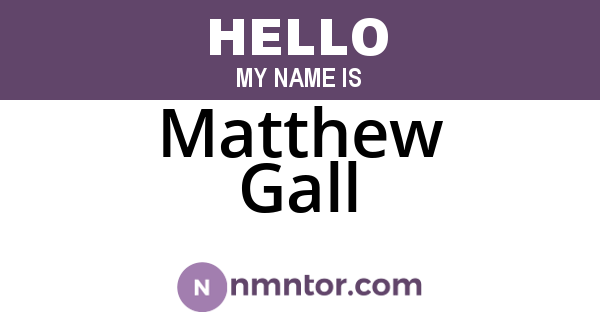 Matthew Gall