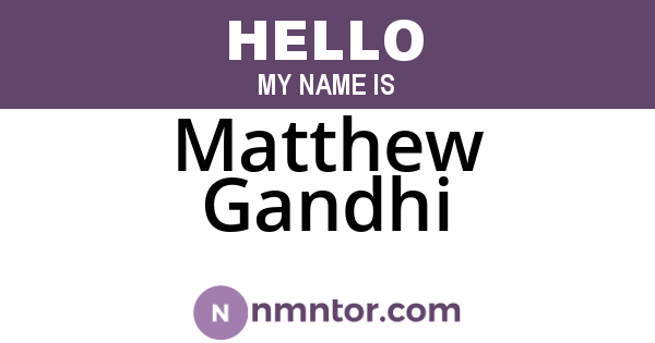 Matthew Gandhi