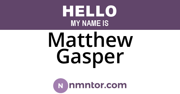 Matthew Gasper