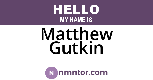 Matthew Gutkin