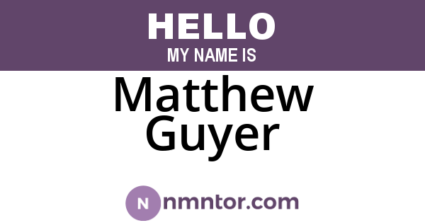 Matthew Guyer