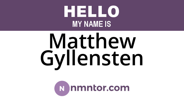 Matthew Gyllensten