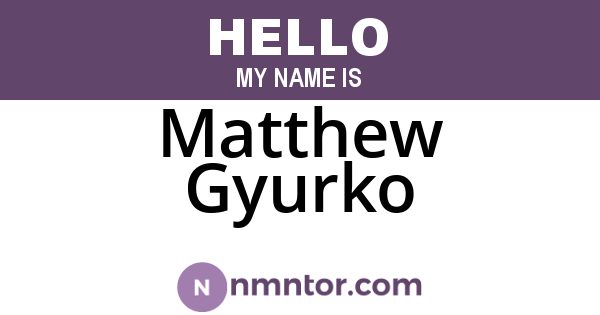 Matthew Gyurko