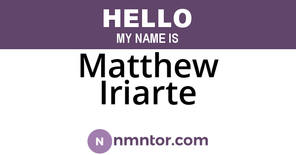 Matthew Iriarte