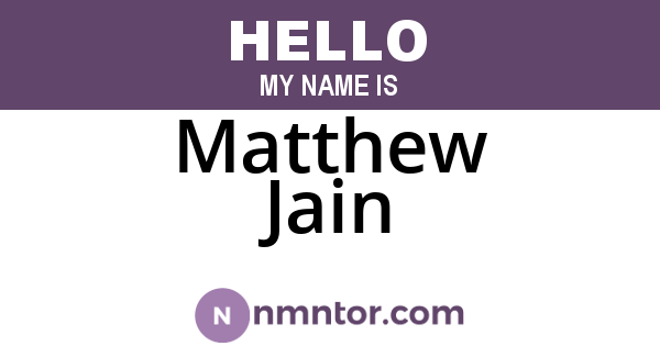 Matthew Jain