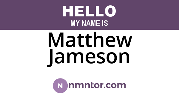 Matthew Jameson
