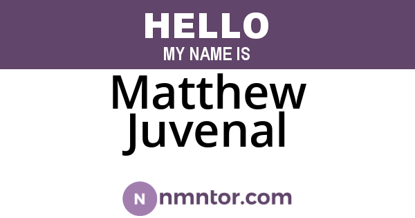 Matthew Juvenal