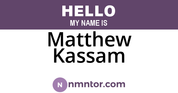 Matthew Kassam