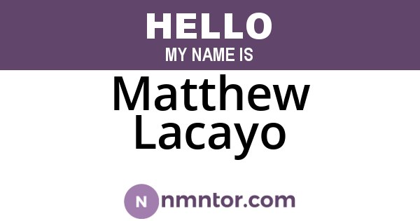 Matthew Lacayo