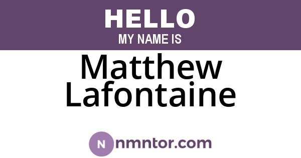 Matthew Lafontaine