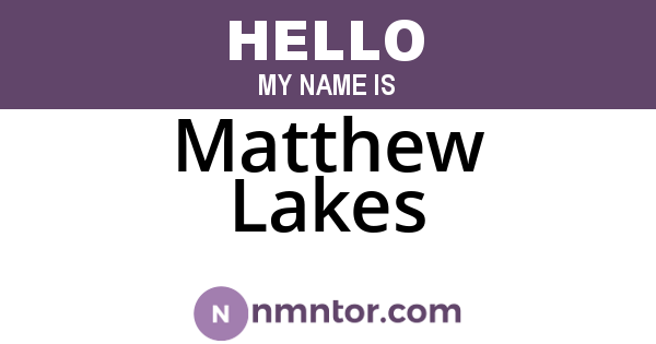 Matthew Lakes