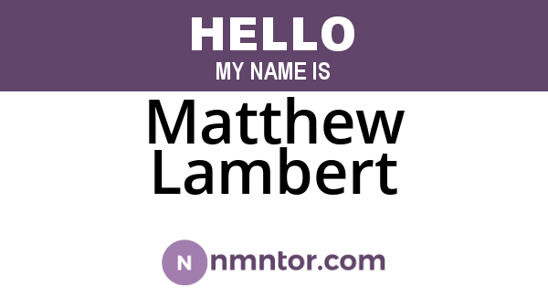 Matthew Lambert