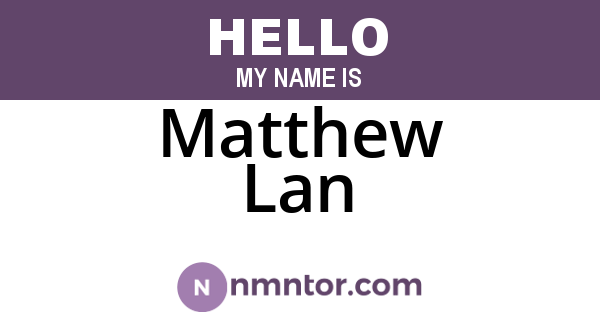 Matthew Lan