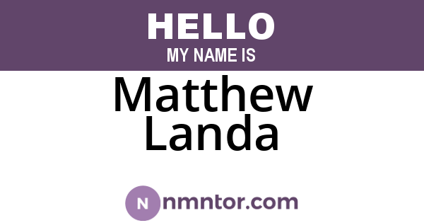 Matthew Landa
