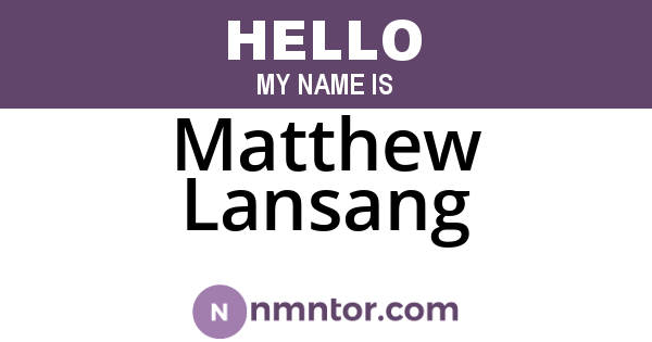 Matthew Lansang