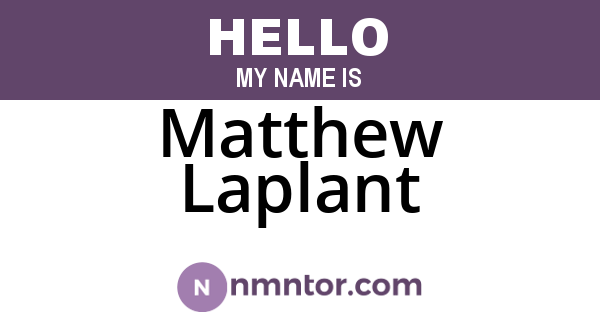 Matthew Laplant