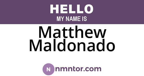 Matthew Maldonado