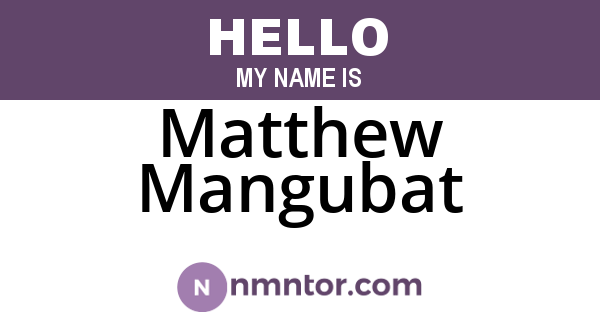 Matthew Mangubat