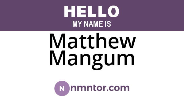Matthew Mangum