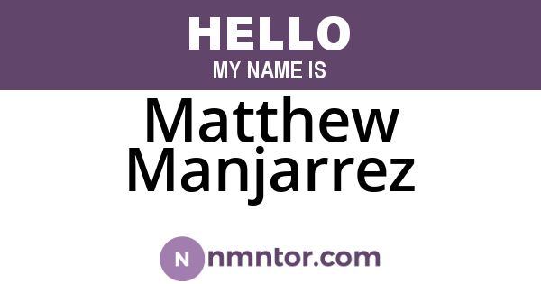 Matthew Manjarrez