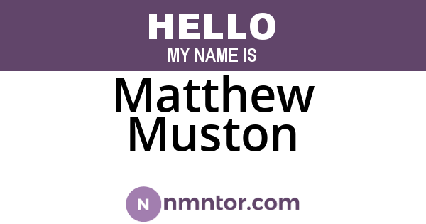 Matthew Muston