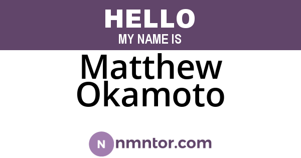 Matthew Okamoto