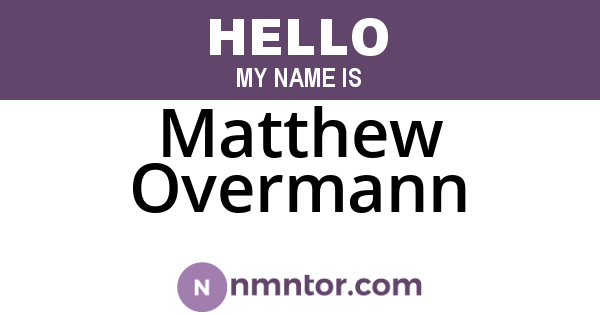 Matthew Overmann