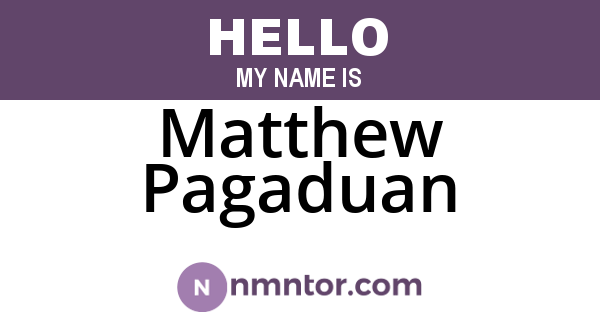 Matthew Pagaduan