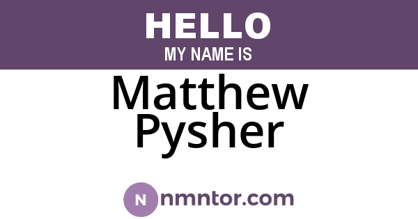 Matthew Pysher
