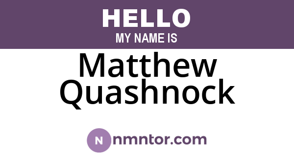 Matthew Quashnock