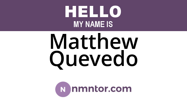 Matthew Quevedo