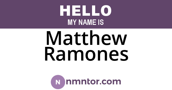 Matthew Ramones