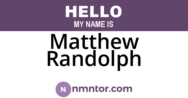 Matthew Randolph