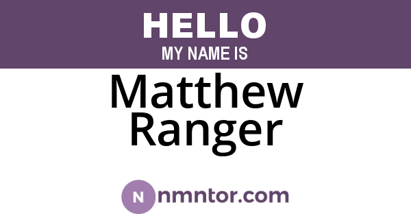 Matthew Ranger