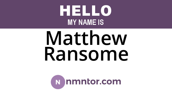 Matthew Ransome