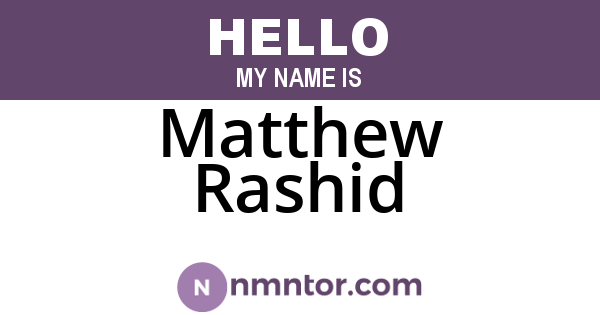 Matthew Rashid