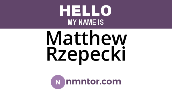 Matthew Rzepecki