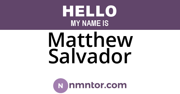 Matthew Salvador