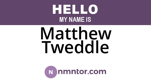 Matthew Tweddle