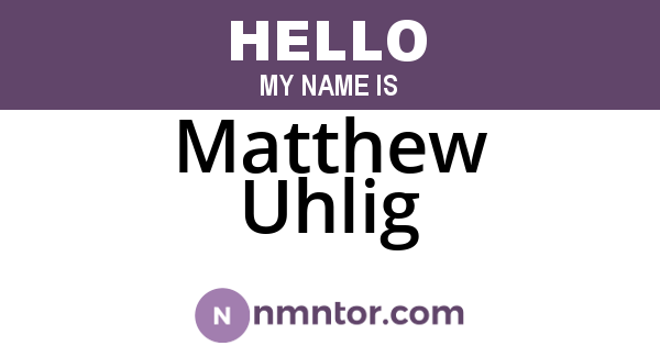 Matthew Uhlig