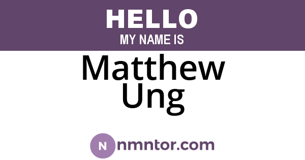 Matthew Ung