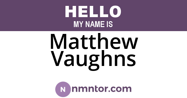 Matthew Vaughns
