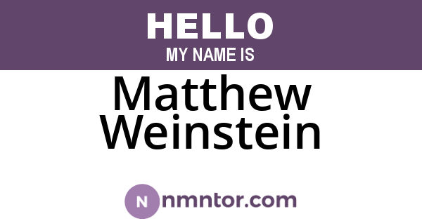 Matthew Weinstein
