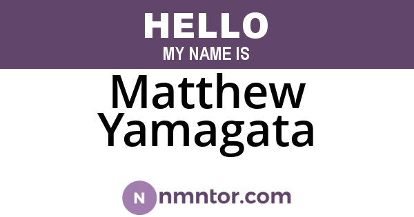 Matthew Yamagata